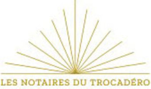 LES NOTAIRES DU TROCADERO